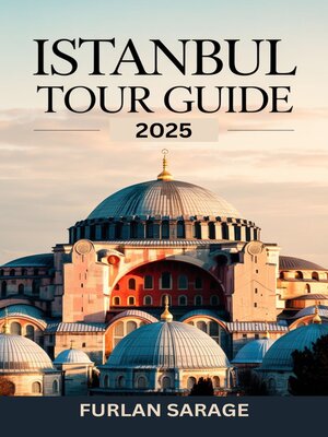 cover image of ISTANBUL TOUR GUIDE 2025